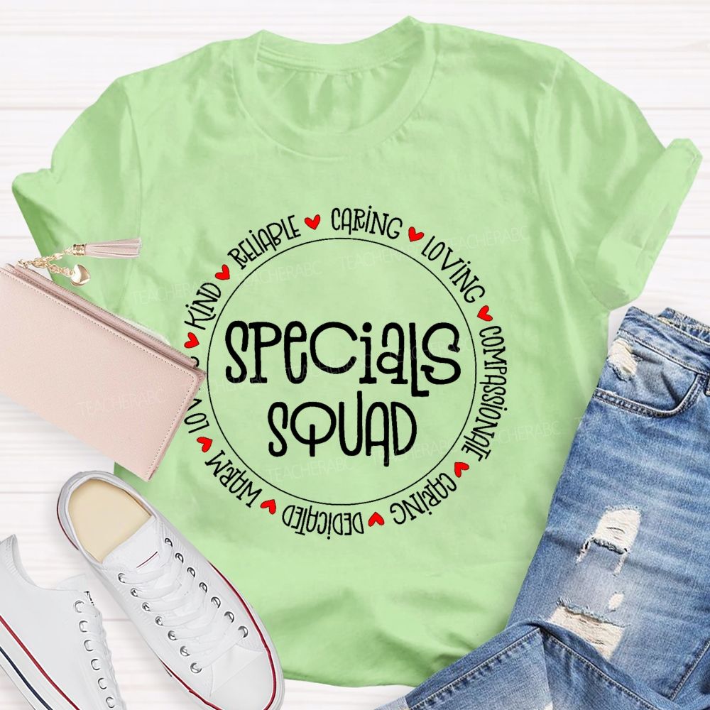 Specials Squad Kind Reliable Teacher T-shirt