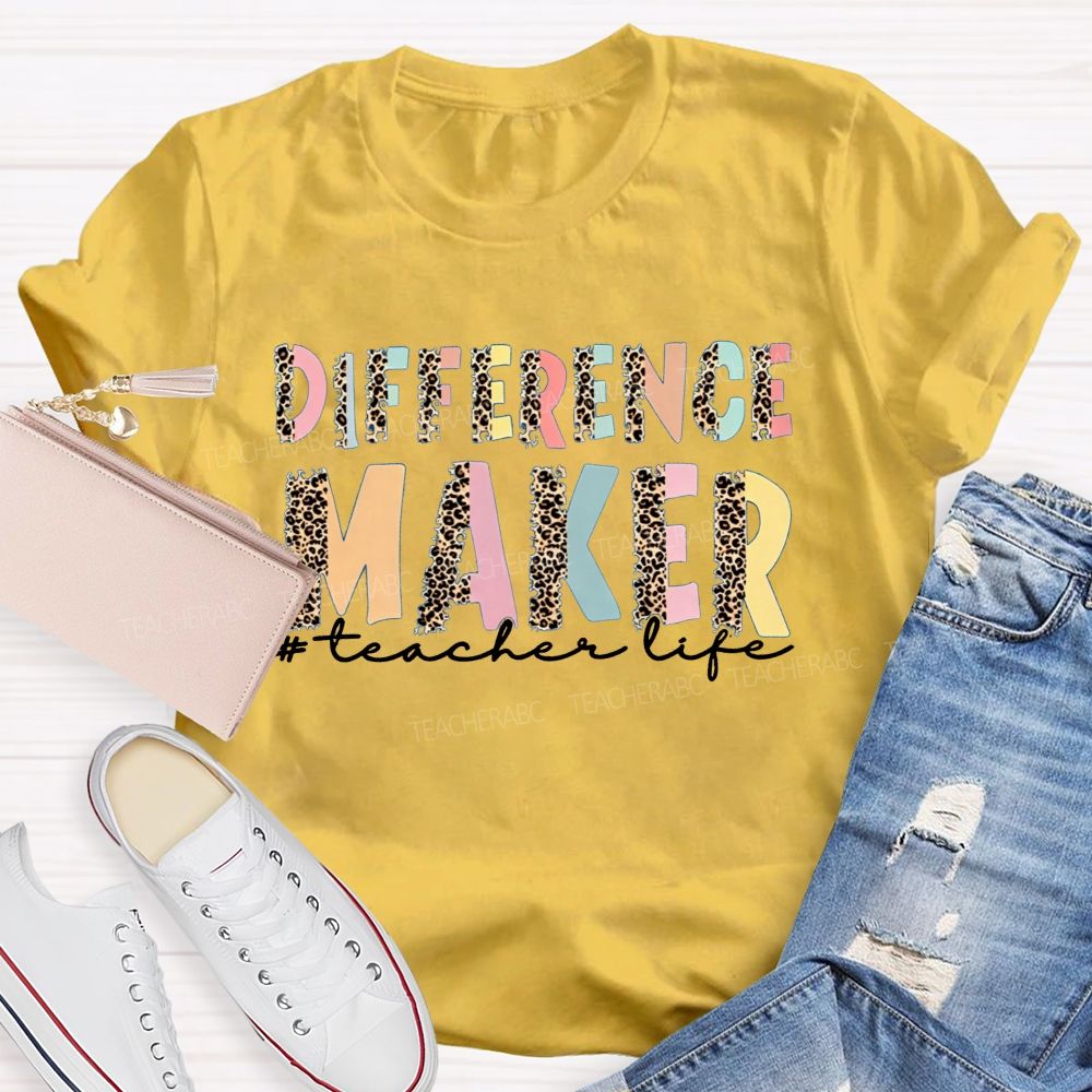 Difference Maker Teacher Shirt