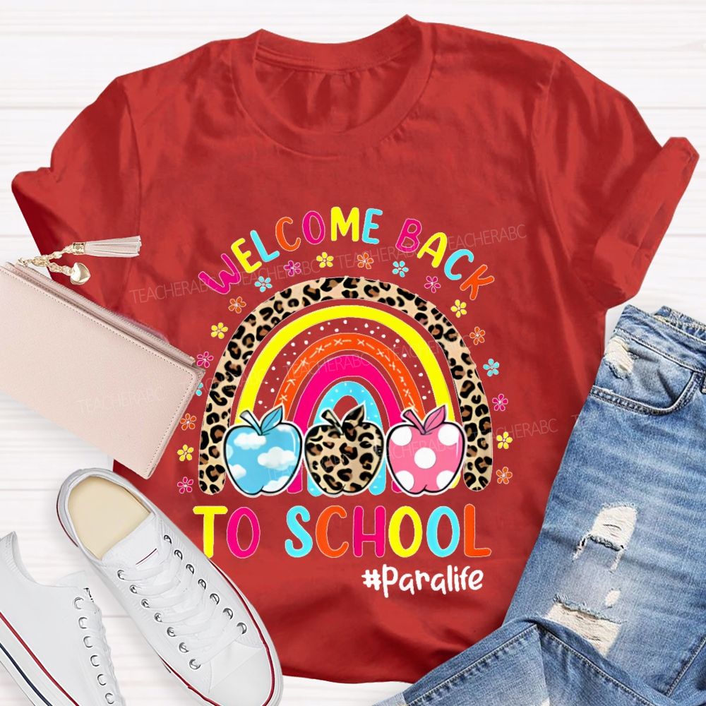 Welcome Back To School Paralife Teacher T-shirt