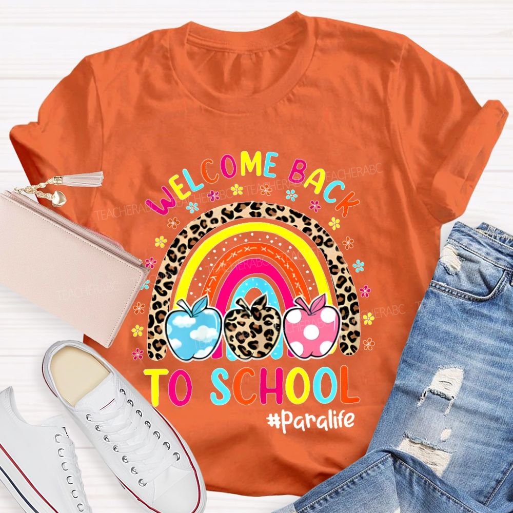Welcome Back To School Paralife Teacher T-shirt