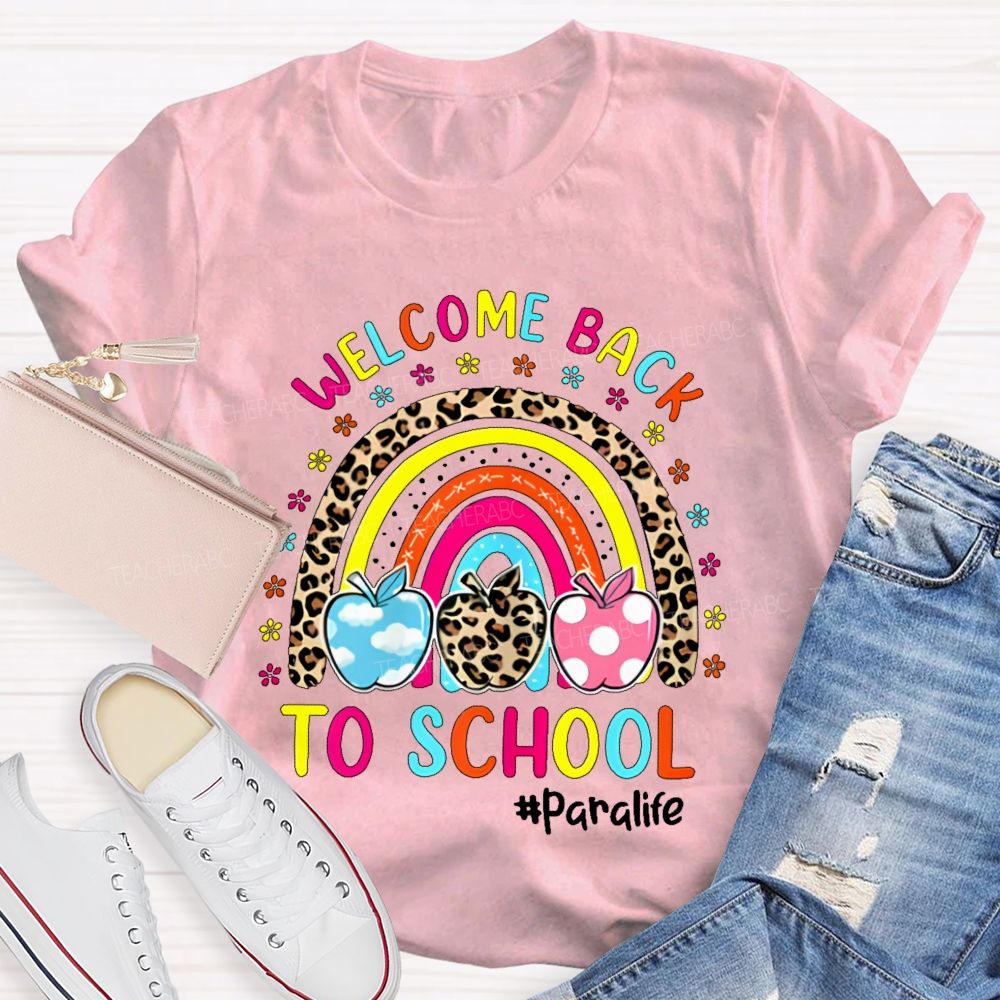 Welcome Back To School Paralife Teacher T-shirt
