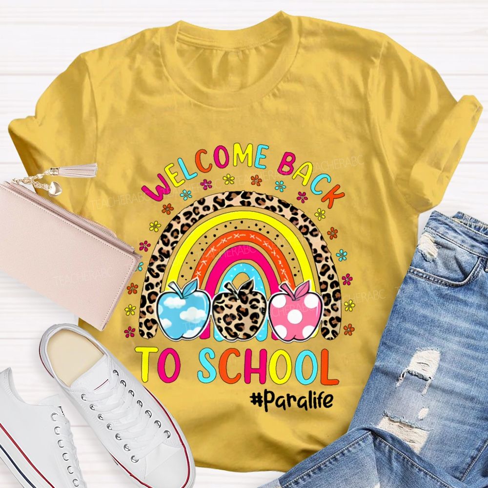 Welcome Back To School Paralife Teacher T-shirt