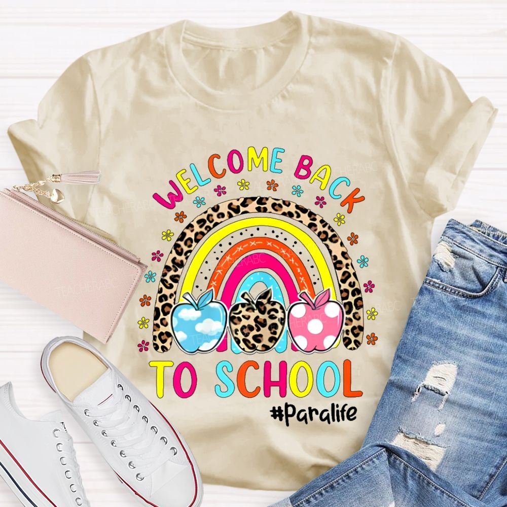 Welcome Back To School Paralife Teacher T-shirt