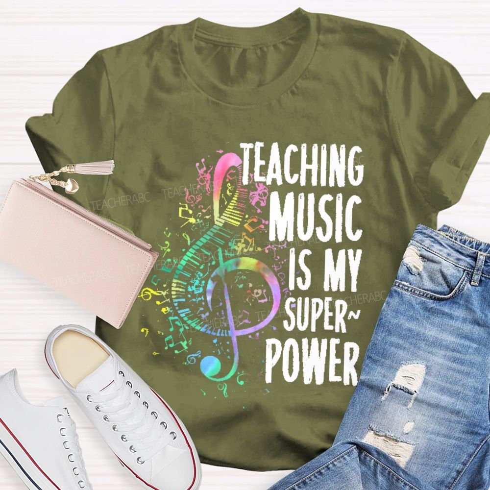 Teaching Music Is My Superpower Colorful Musical Notes Teacher T-shirt