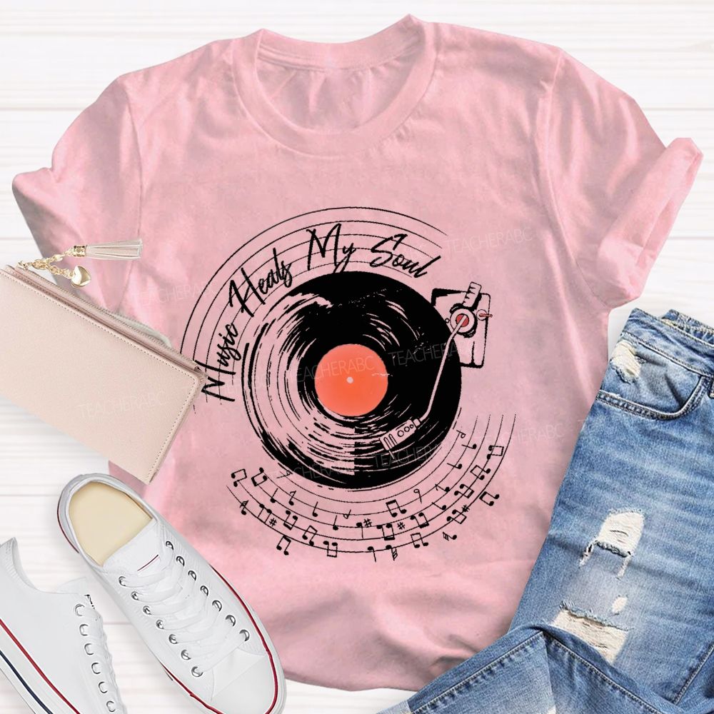 Music Heals My Soul Graphic Teacher T-shirt