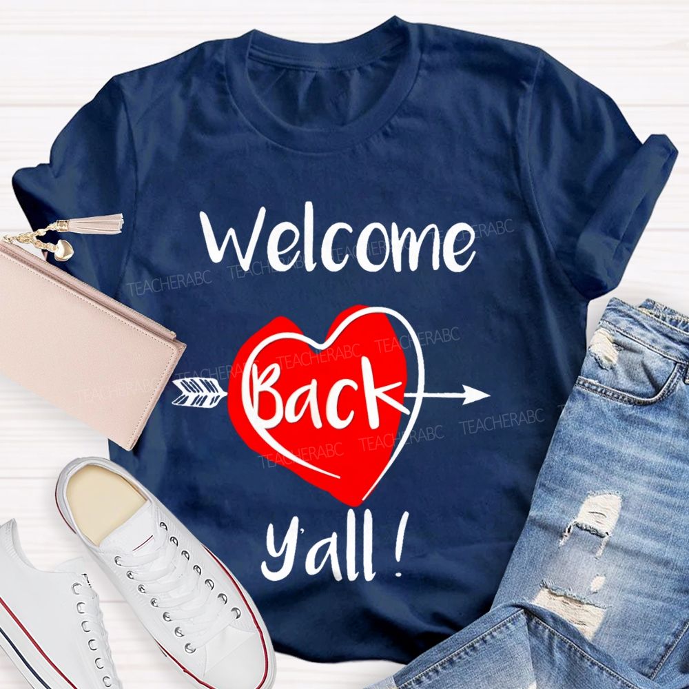 Welcome Back Y'all Teacher T-shirt