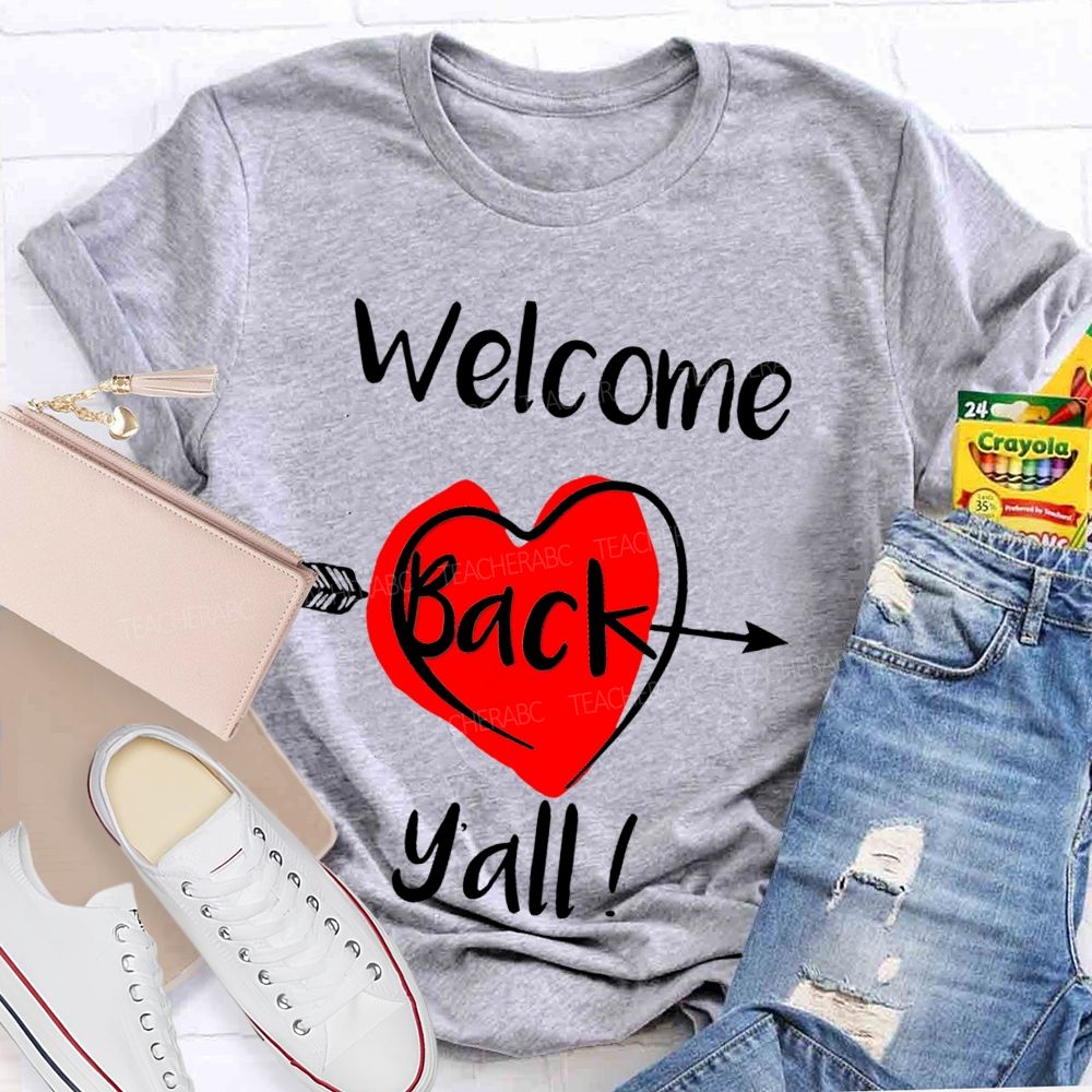 Welcome Back Y'all Teacher T-shirt