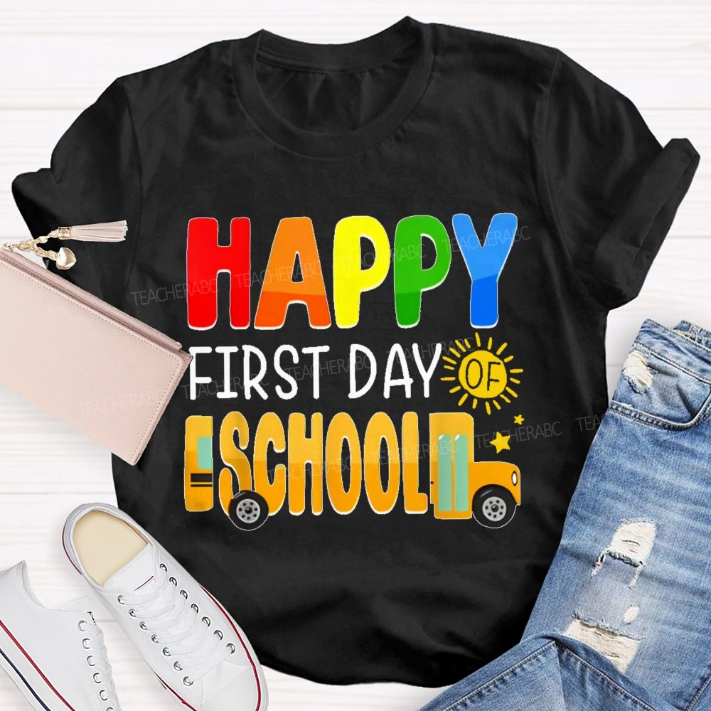 Happy First Day Of School Colorful Letters Pattern Teacher T-shirt