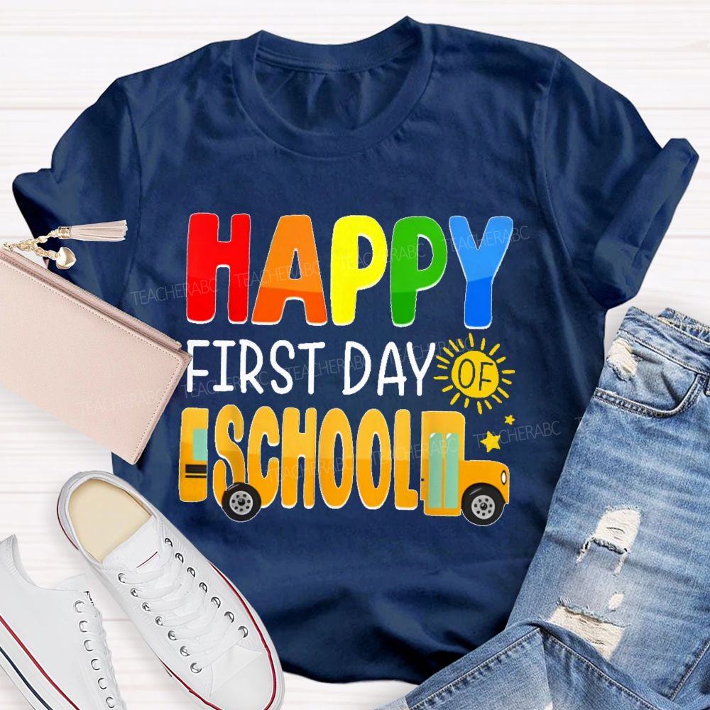 Happy First Day Of School Colorful Letters Pattern Teacher T-shirt