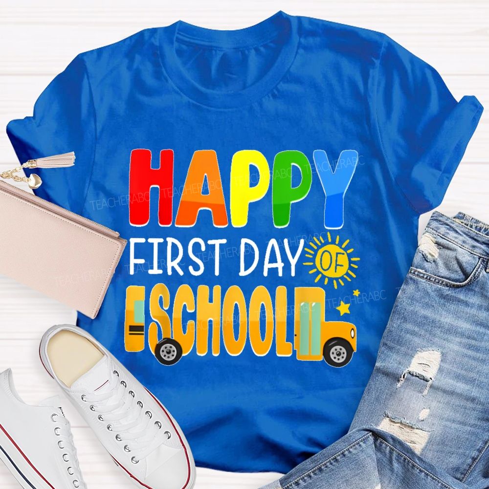 Happy First Day Of School Colorful Letters Pattern Teacher T-shirt