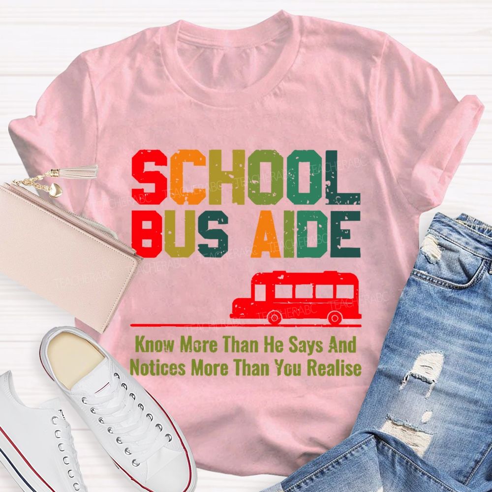 School Bus Aide Letters Teacher T-shirt