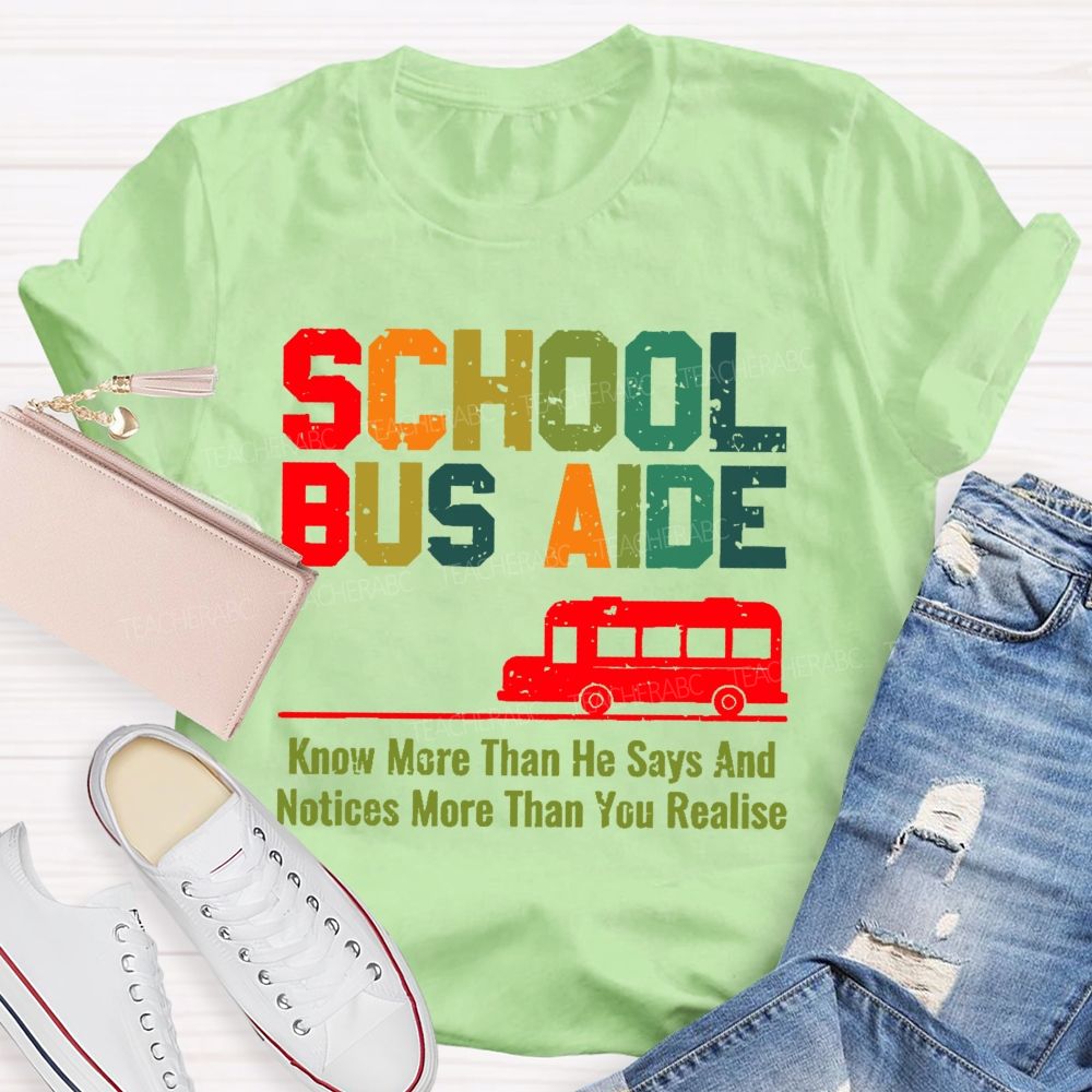School Bus Aide Letters Teacher T-shirt