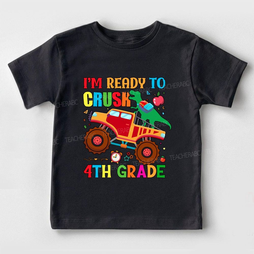 Personalized Grade I'M Ready To Crush 4th Grade Toddler T-shirts