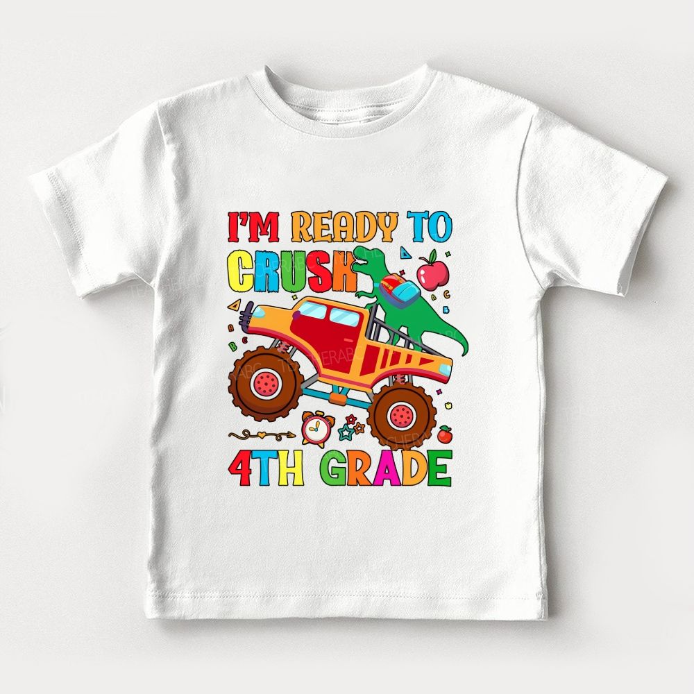 Personalized Grade I'M Ready To Crush 4th Grade Toddler T-shirts