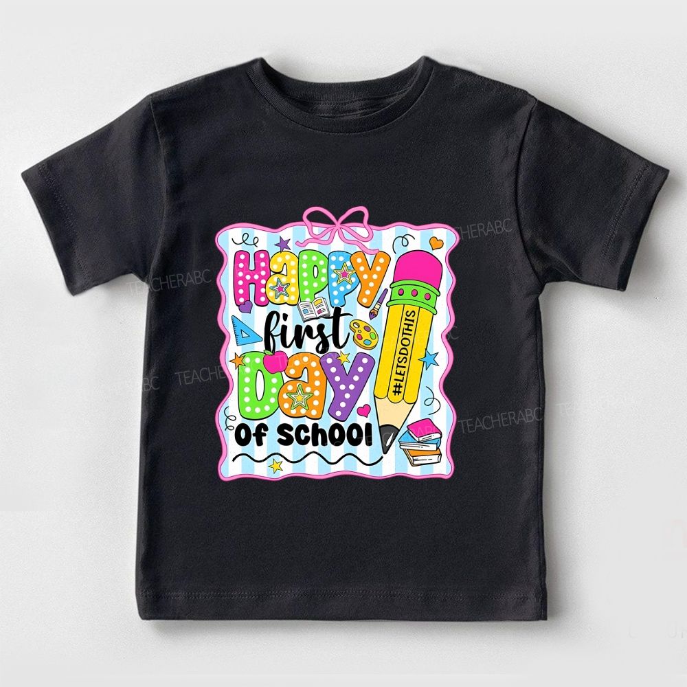 Happy First Day Of School Toddler T-shirts