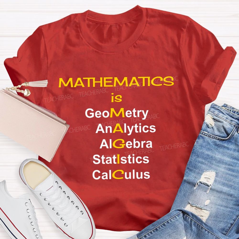 Mathematics Is Magic Math Teacher T-Shirt
