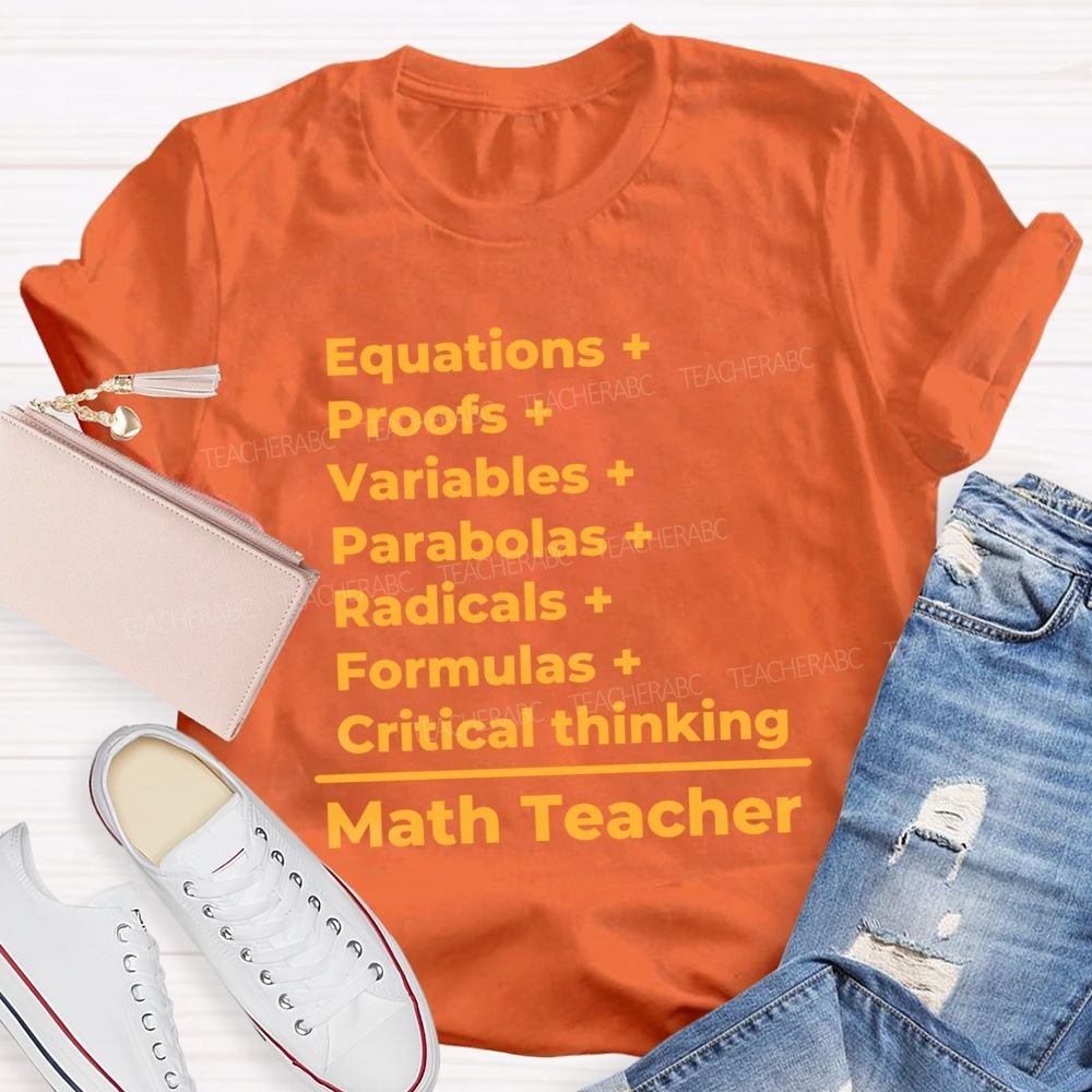 Equations Proofs Variables Parabolas Math Teacher T-Shirt
