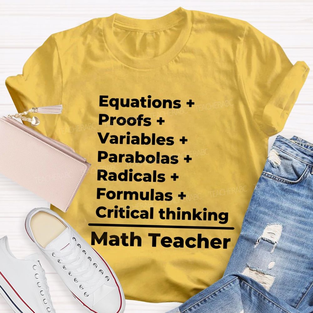 Equations Proofs Variables Parabolas Math Teacher T-Shirt