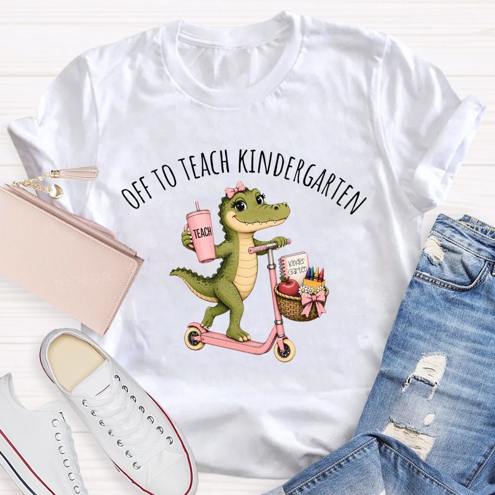Personalized Grade Off To Teach Kindergarten Pink Scooter Gator Teacher T-shirt