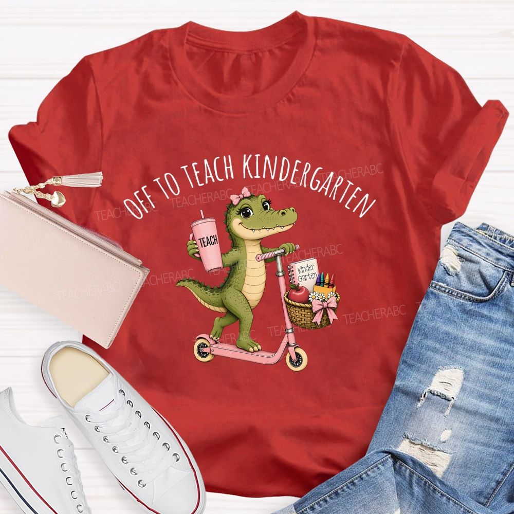 Personalized Grade Off To Teach Kindergarten Pink Scooter Gator Teacher T-shirt