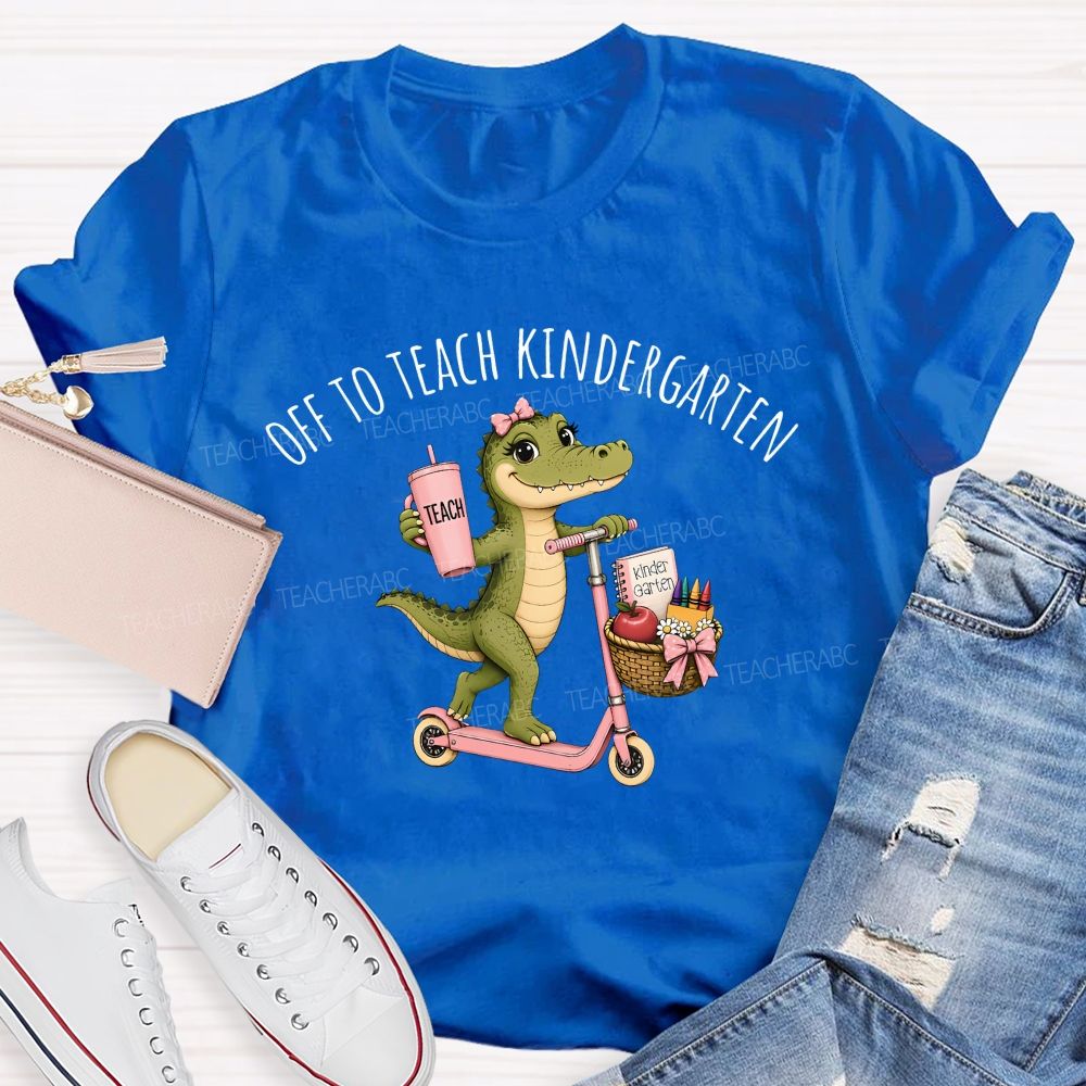 Personalized Grade Off To Teach Kindergarten Pink Scooter Gator Teacher T-shirt