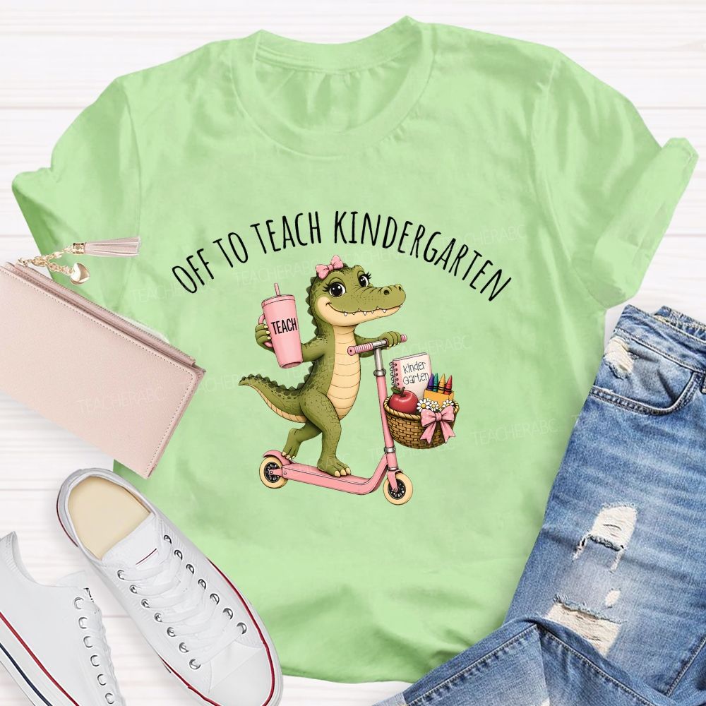 Personalized Grade Off To Teach Kindergarten Pink Scooter Gator Teacher T-shirt