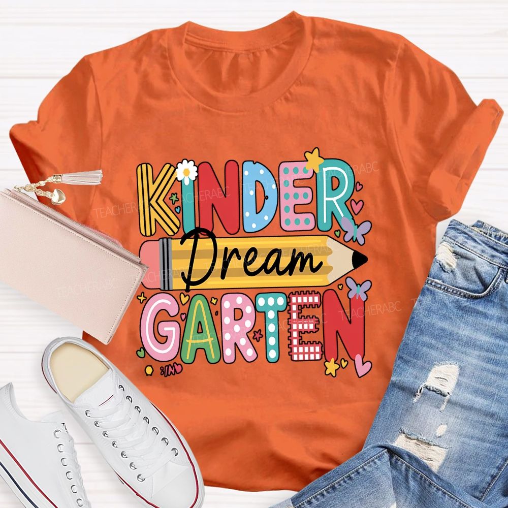 Personalized Grade Dream Kindergarten Color Mix Pattern Letter Pencil Floral Butterfly T-shirt