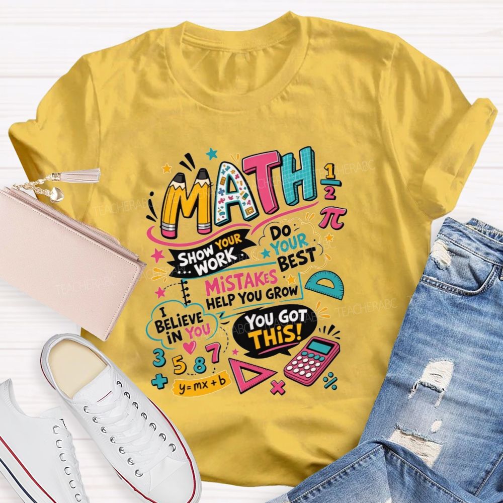 Math Teacher Positive Affirmation Mistakes Help You Grow Math Top Teacher T-shirt