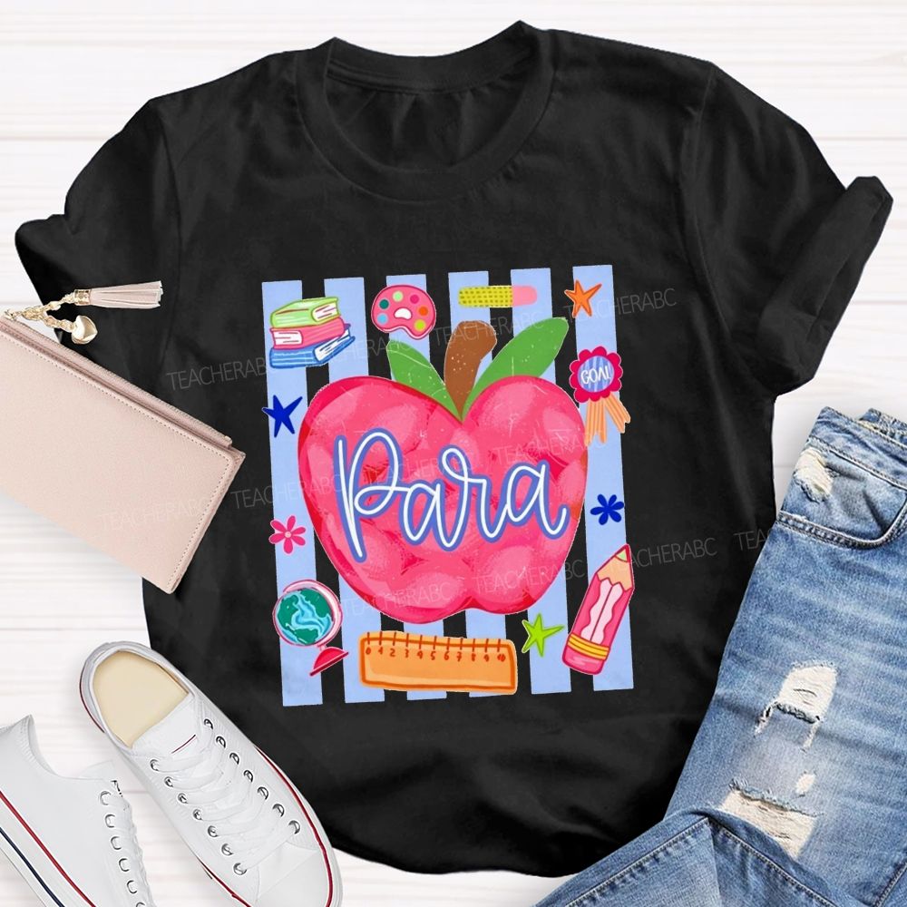 Para Apple Para School Staff Teacher T-shirt