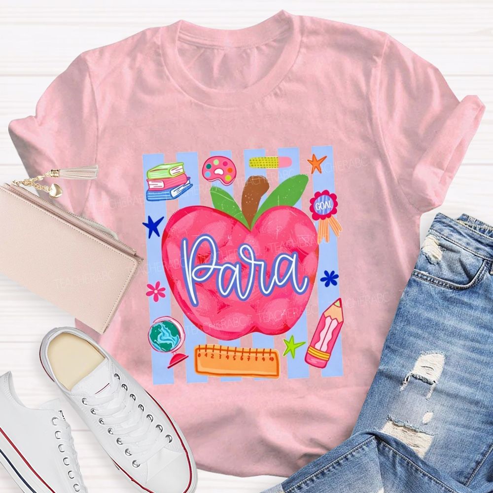 Para Apple Para School Staff Teacher T-shirt