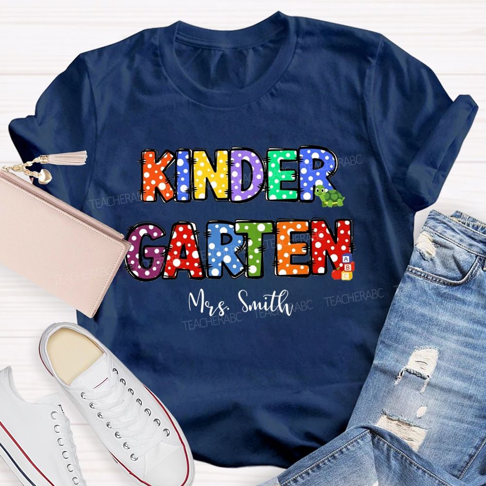 Personalized Name And Grade Rainbow Polka Dot Kindergarten Teacher T-shirt