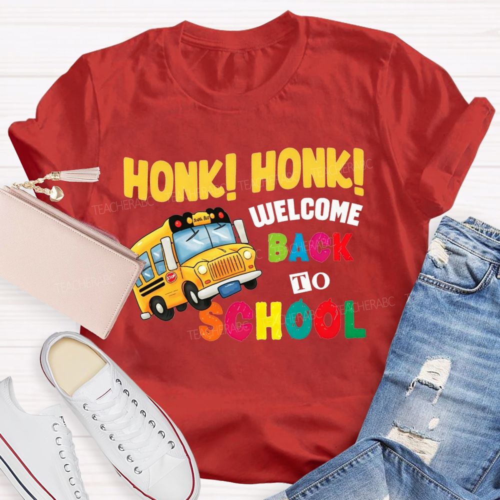 School Bus Honk Honk Welcome Back To School T-shirt