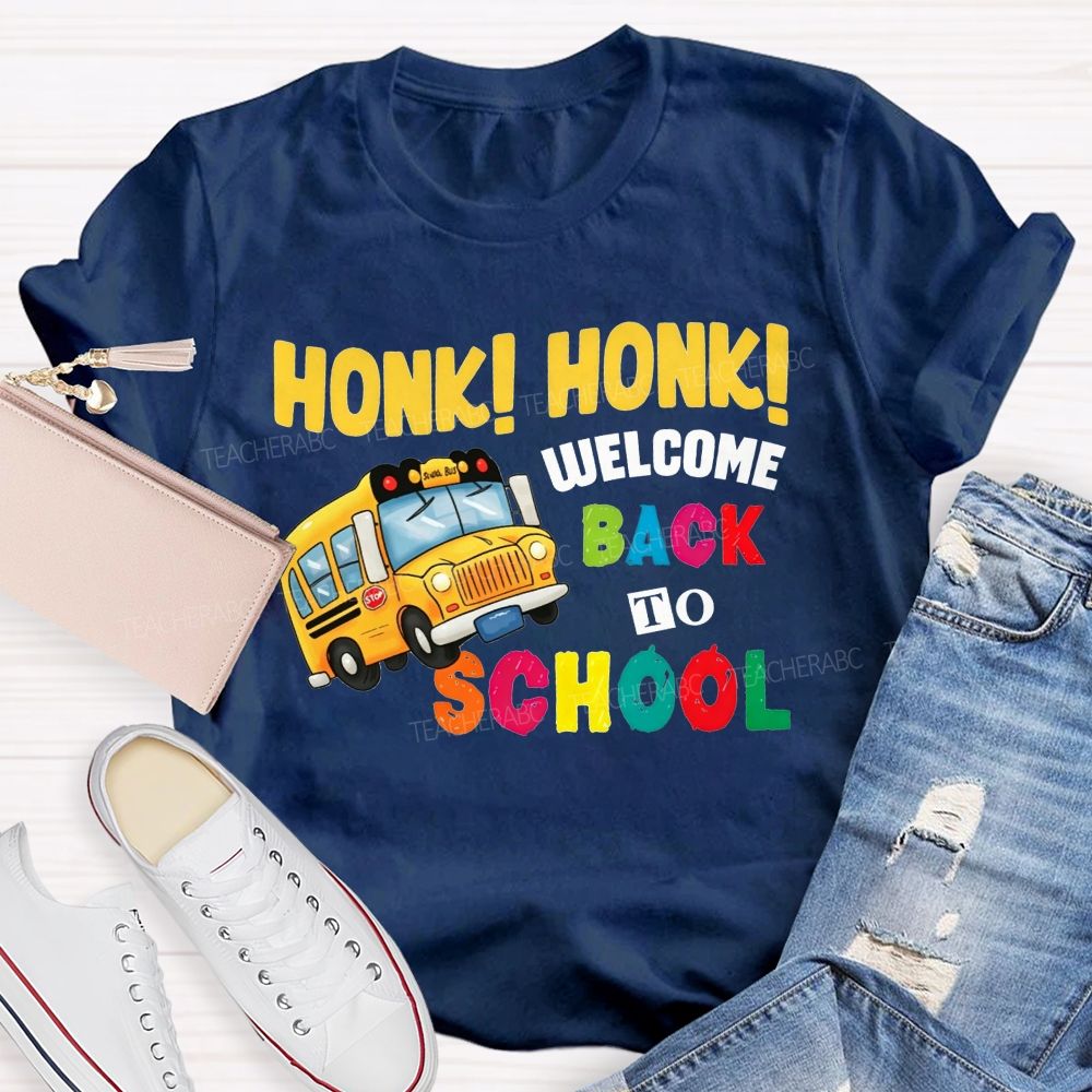 School Bus Honk Honk Welcome Back To School T-shirt