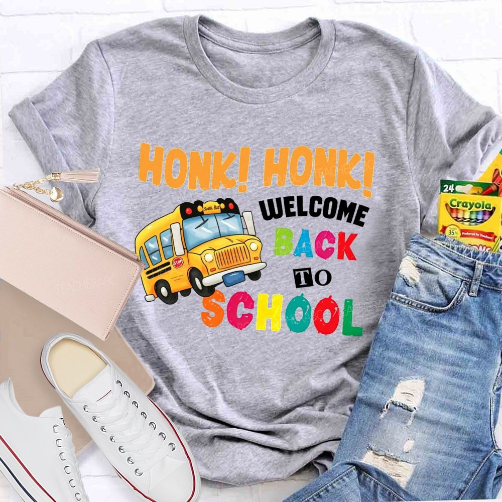 School Bus Honk Honk Welcome Back To School T-shirt