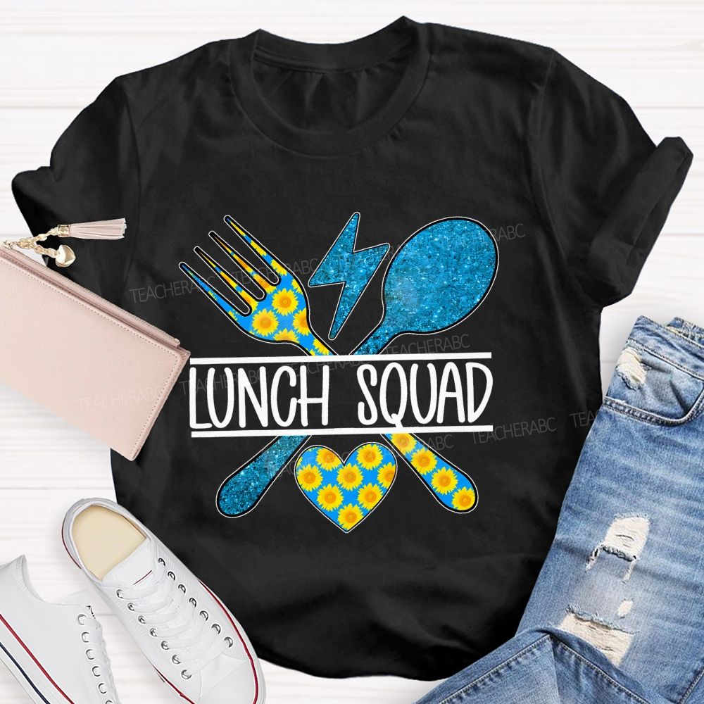 Lunch Squad Sunflower Blue Glitter Teacher T-Shirt