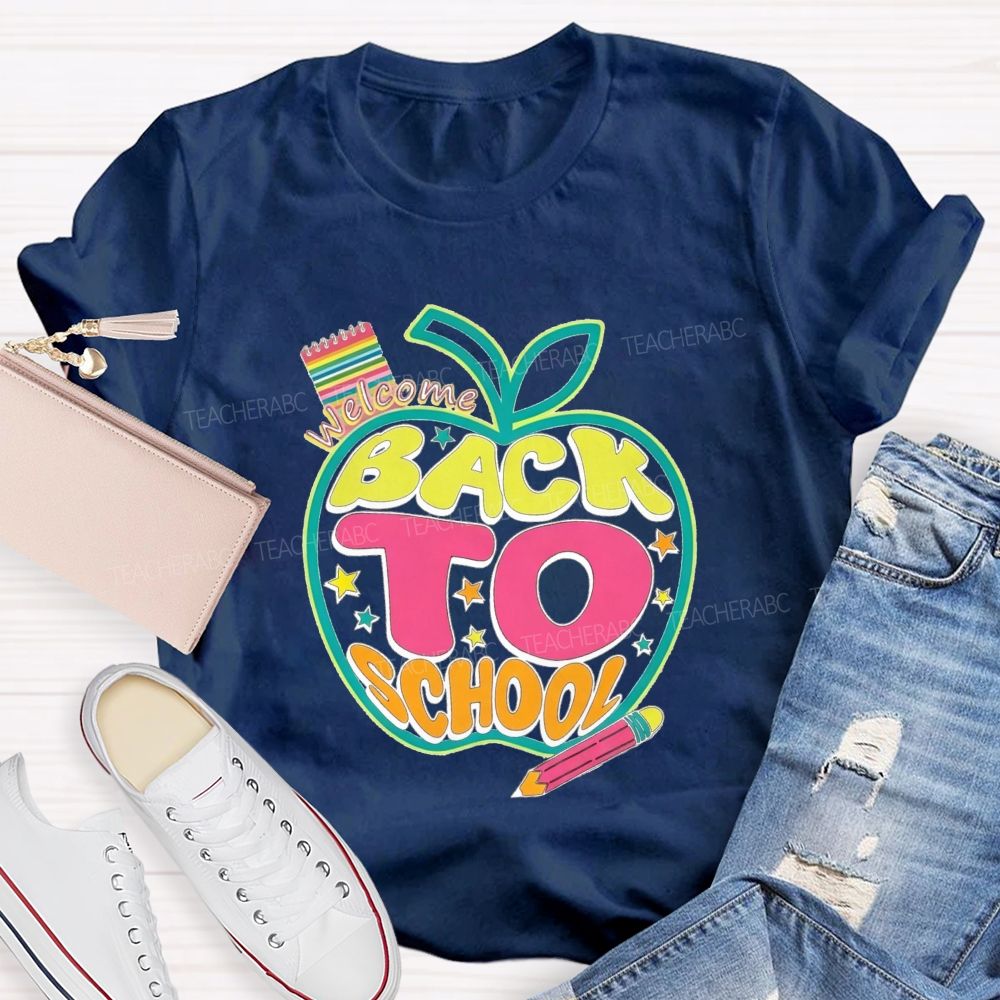 Welcome Back To School Apple Pencil And Notebook Teacher T-Shirt