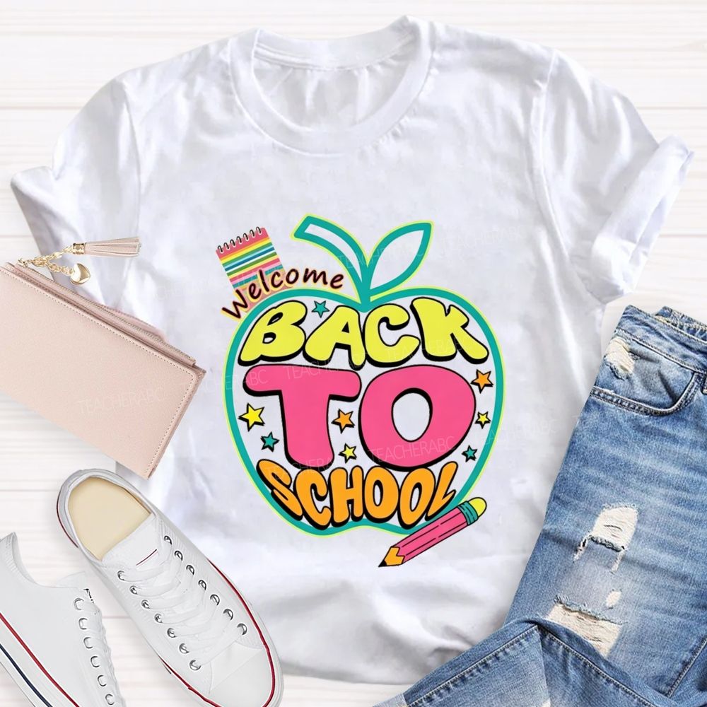 Welcome Back To School Apple Pencil And Notebook Teacher T-Shirt