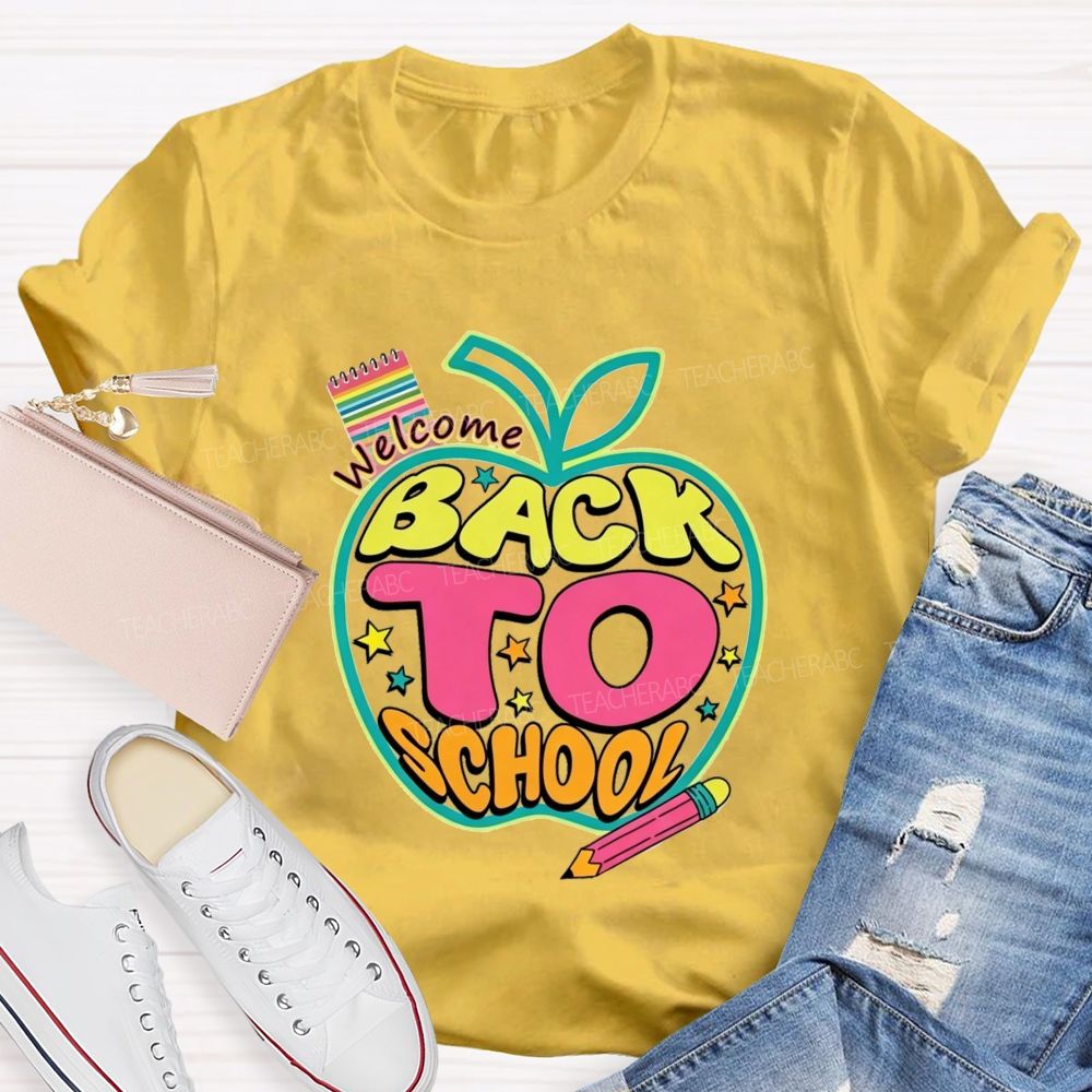 Welcome Back To School Apple Pencil And Notebook Teacher T-Shirt