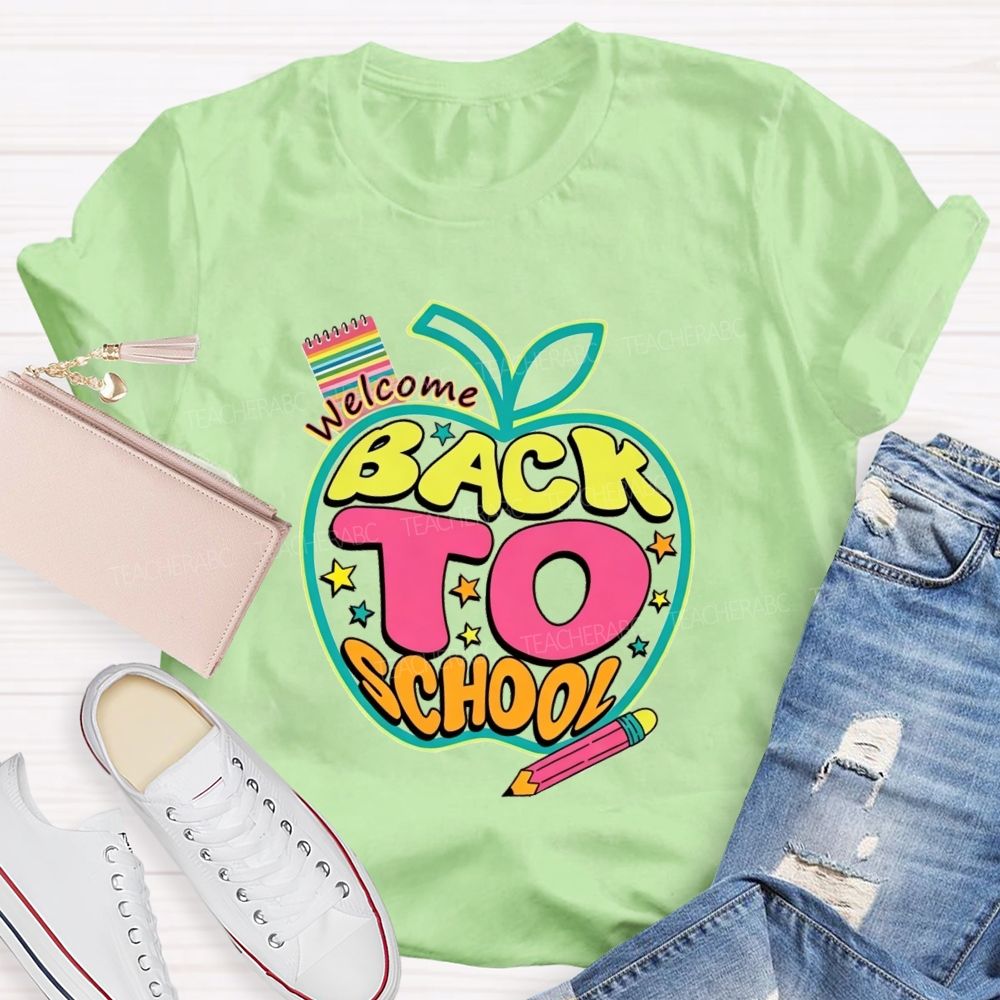 Welcome Back To School Apple Pencil And Notebook Teacher T-Shirt