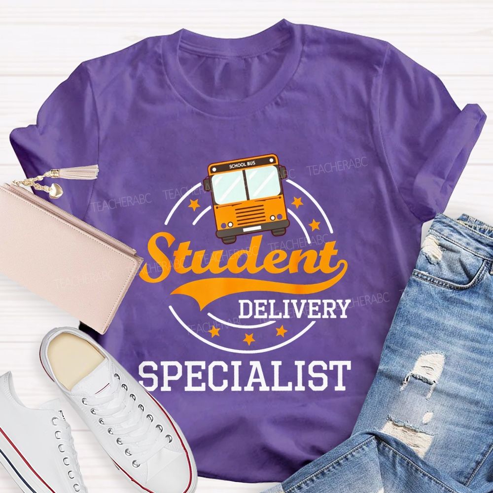 Student Delivery Specialist School Bus Driver T-shirt