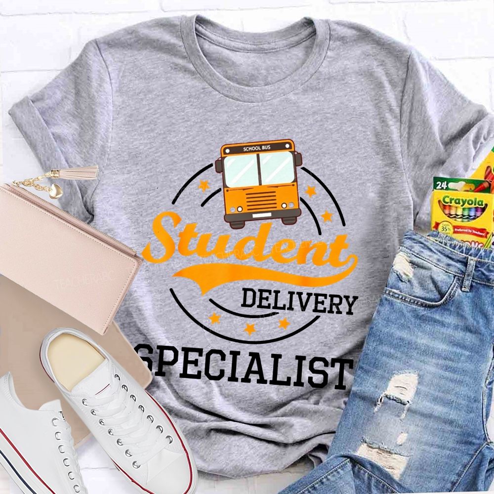 Student Delivery Specialist School Bus Driver T-shirt