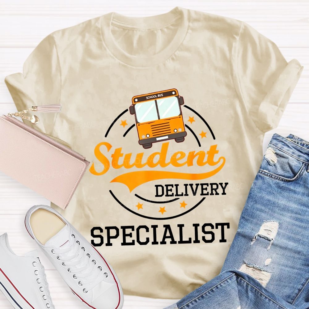 Student Delivery Specialist School Bus Driver T-shirt