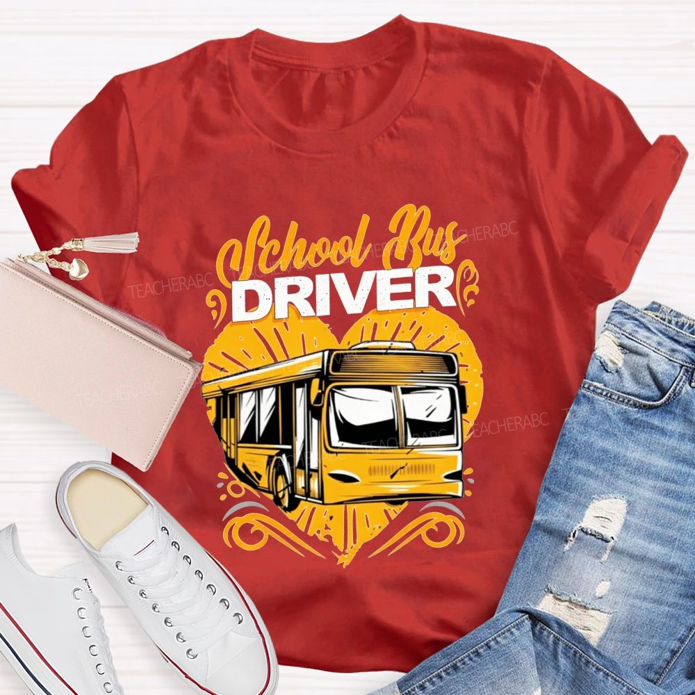 Heart School Bus Driver And Bus Driver Gift T-shirt