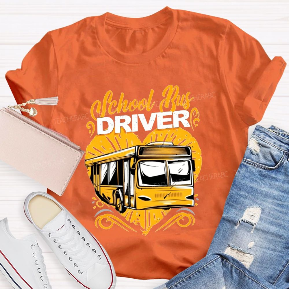 Heart School Bus Driver And Bus Driver Gift T-shirt