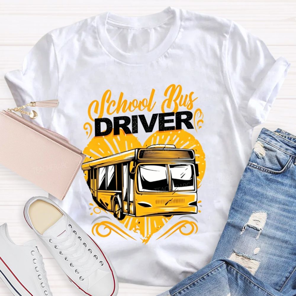 Heart School Bus Driver And Bus Driver Gift T-shirt