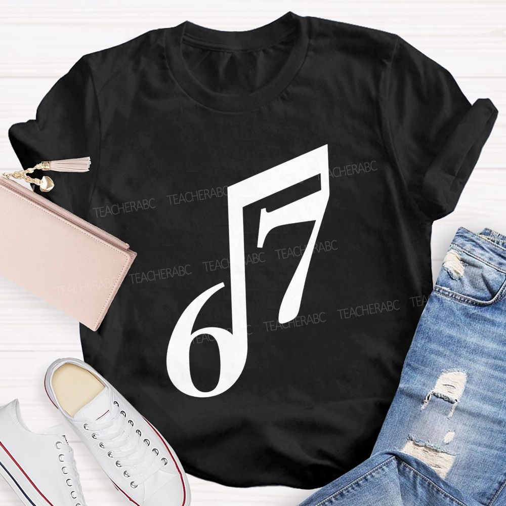 Six Seven Musical Note Minimalist Music Teacher T-shirt