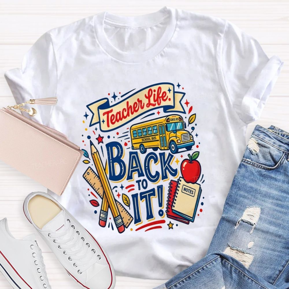 Teacher Life Back To It School Bus Apple Pencil Notebook Teacher T-shirt