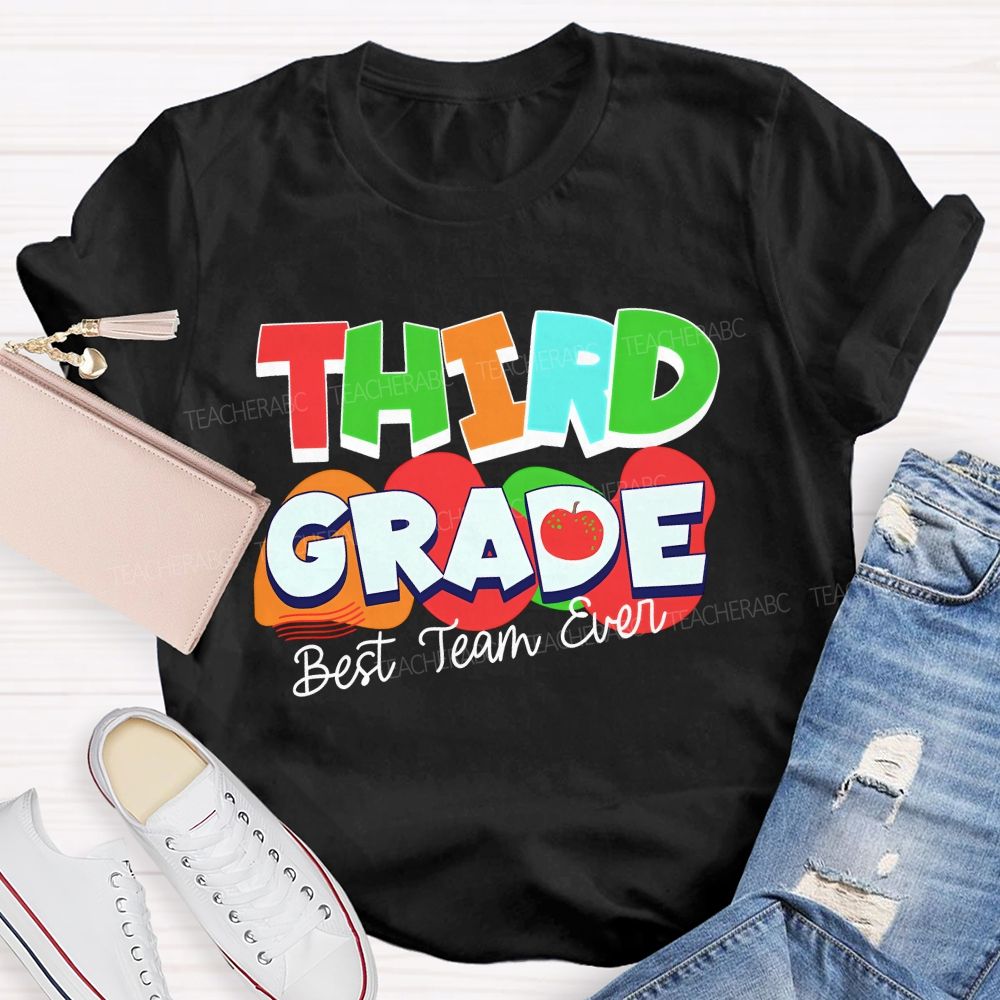 Personalized Grade Best Team Ever Colorful Letters Apple Teacher T-Shirt
