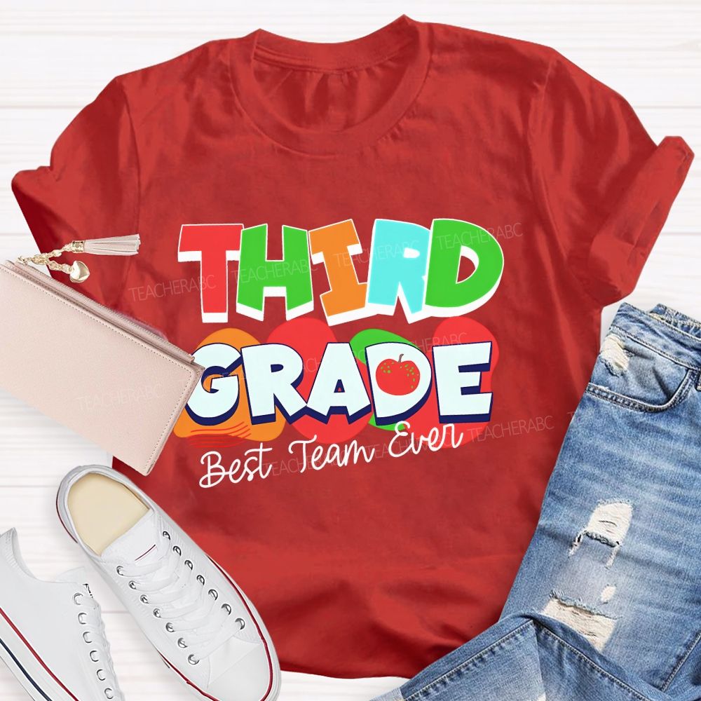 Personalized Grade Best Team Ever Colorful Letters Apple Teacher T-Shirt