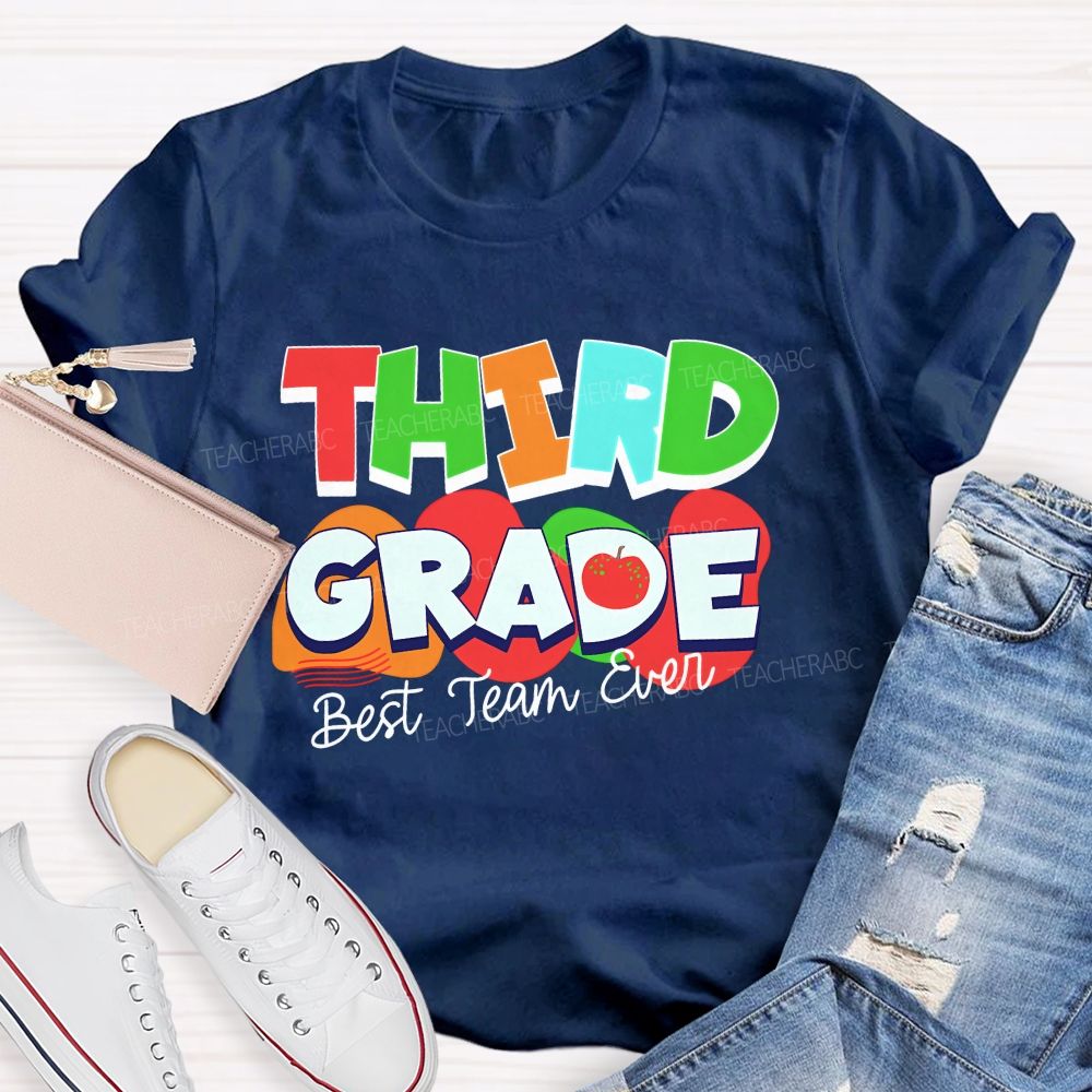 Personalized Grade Best Team Ever Colorful Letters Apple Teacher T-Shirt